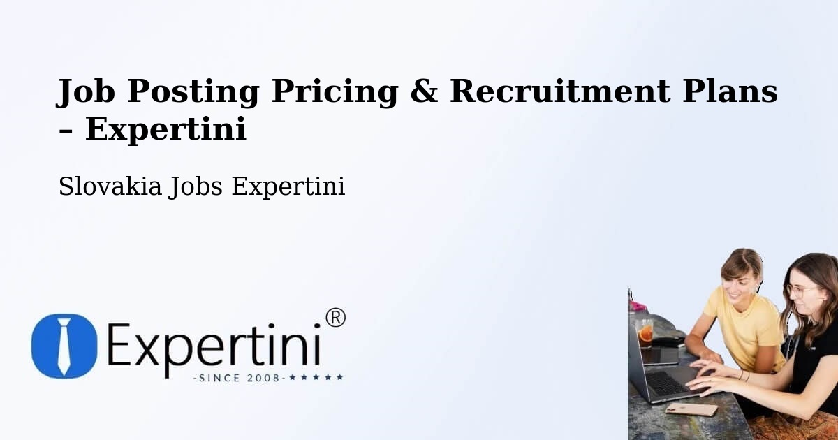 Job Posting Pricing & Recruitment Plans – Vrbové - Vrbové, Slovakia Jobs Expertini
